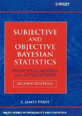 【预售】Subjective And Objective Bayesian Statistics:
