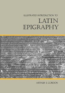 【预售】Illustrated Introduction to Latin Epigraphy