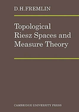 【预售】Topological Riesz Spaces and Measure Theory