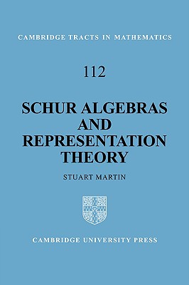 【预售】Schur Algebras and Representation Theory - 实物图