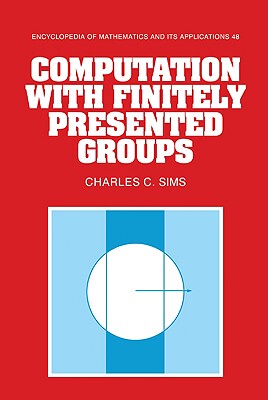 【预售】Computation with Finitely Presented Groups