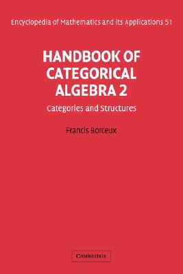 【预售】Handbook of Categorical Algebra: Volume 2