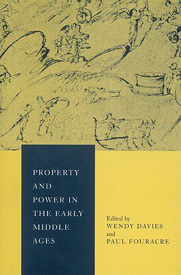 【预售】Property and Power in the Early Middle Ages