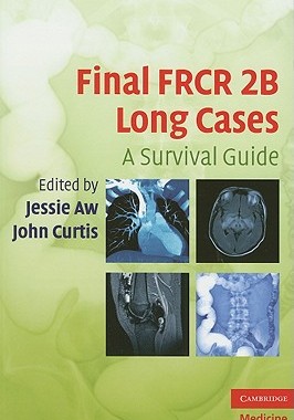 【预售】Final FRCR 2B Long Cases: A Survival Guide