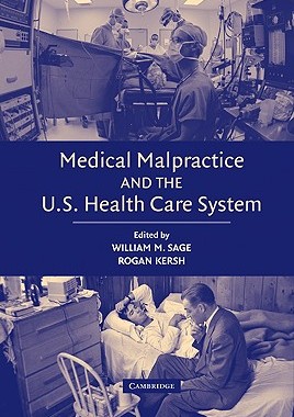 【预售】Medical Malpractice and the U.S. Health Care System