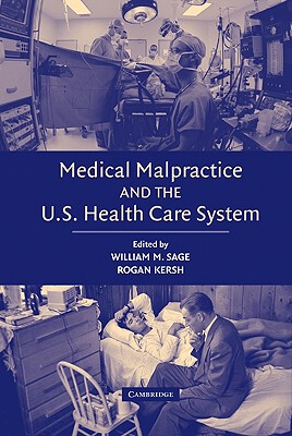 【预售】Medical Malpractice and the U.S. Health Care System
