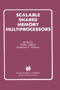 【预售】Scalable Shared Memory Multiprocessors