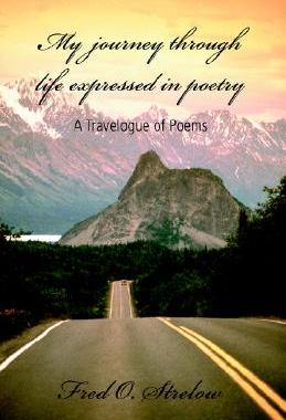 【预售】My Journey Through Life Expressed in Poetry: A