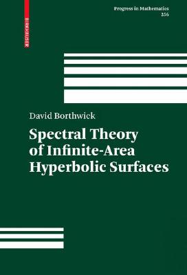 【预售】Spectral Theory of Infinite-Area Hyperbolic