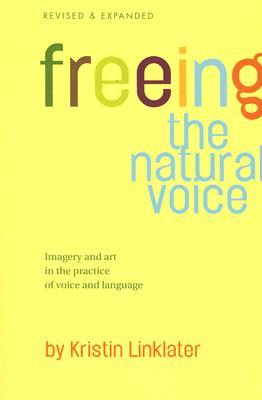 【预售】Freeing the Natural Voice: Imagery and Art in the
