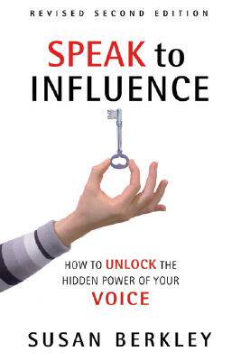【预售】Speak to Influence: How to Unlock the Hidden Power