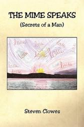 【预售】The Mime Speaks (Secrets of a Man)
