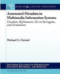 【预售】Automated Metadata in Multimedia Information Systems