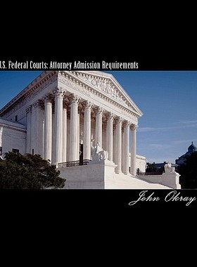 【预售】U.S. Federal Courts: Attorney Admission