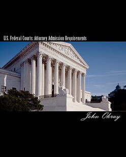 【预售】U.S. Federal Courts: Attorney Admission