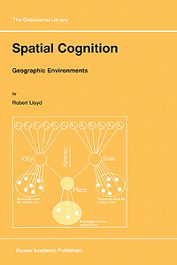 【预售】Spatial Cognition: Geographic Environments