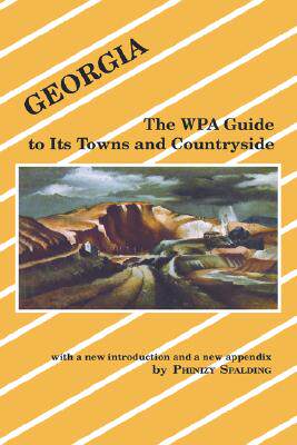 【预售】Georgia: The Wpa Guide to Its Towns and Countryside