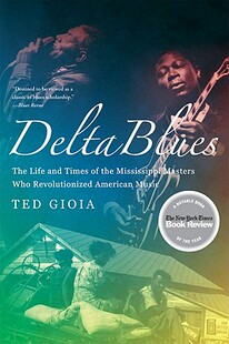 【预售】Delta Blues: The Life and Times of the Mississippi