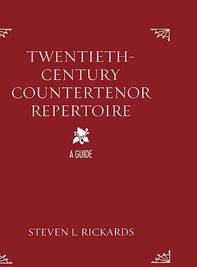 【预售】Twentieth-Century Countertenor Repertoire: A Guide