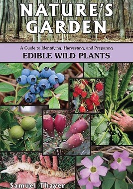 【预售】Nature's Garden: A Guide to Identifying, Harvesting