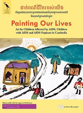 【预售】Painting Our Lives: Art by Children Affected by