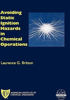 【预售】Avoiding Static Ignition Hazards In Chemical