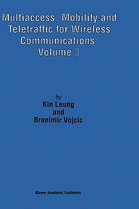 【预售】Multiaccess, Mobility and Teletraffic for Wireless