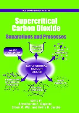 【预售】Supercritical Carbon Dioxide: Separations and