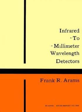 【预售】Infrared-To-Millimeter Wavelength Detectors