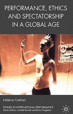 【预售】Performance, Ethics and Spectatorship in a Global