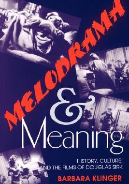 【预售】Melodrama and Meaning: History, Culture, and the