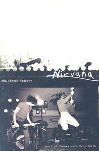 【预售】Nirvana: The Chosen Rejects