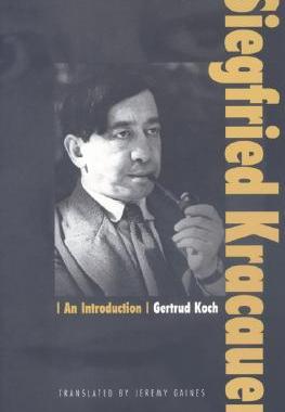 【预售】Siegfried Kracauer: An Introduction