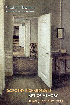【预售】Dorothy Richardson's Art of Memory: Space, Identity