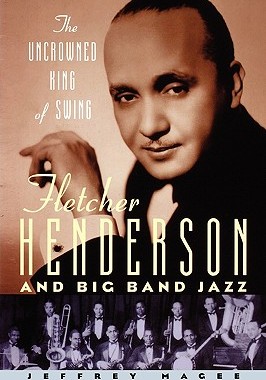 【预售】The Uncrowned King of Swing: Fletcher Henderson and