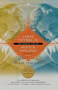 【预售】James Tiptree, JR.: The Double Life of Alice B.