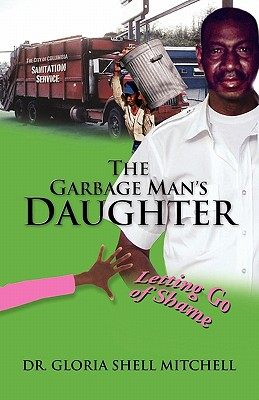 【预售】the garbage mans daughter: letting go of shame