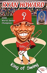 【预售】Ryan Howard: King of Swing