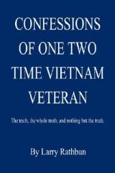 【预售】Confessions of One Two Time Vietnam Veteran