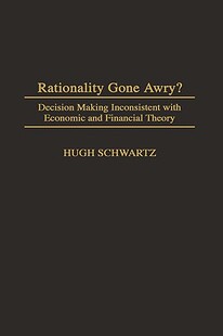 Gone Rationality Awry? Decision Inconsistent Making 预售