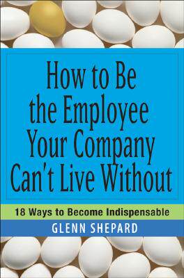 【预售】How To Be The Employee Your Company Can'T Live