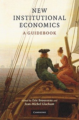 【预售】New Institutional Economics: A Guidebook