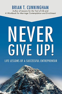【预售】Never Give Up!: Life Lessons of a Successful