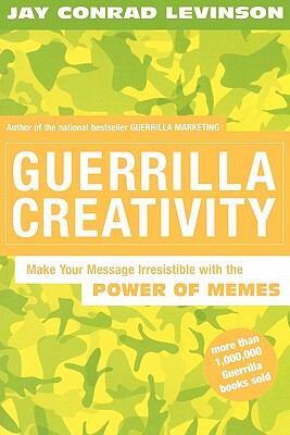【预售】Guerrilla Creativity: Make Your Message Irresistible