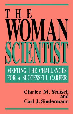 【预售】The Woman Scientist: Meeting the Challenges for a