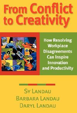 【预售】From Conflict To Creativity: How Resolving Workplace