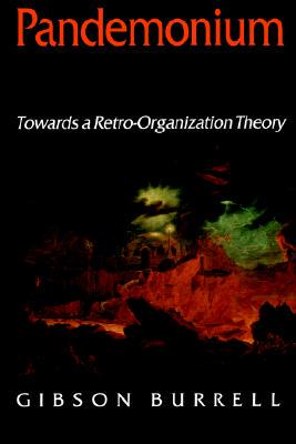 【预售】Pandemonium: Towards a Retro-Organization Theory