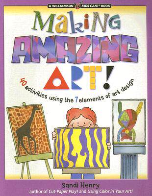 【预售】Making Amazing Art!: 40 Activities Using the 7