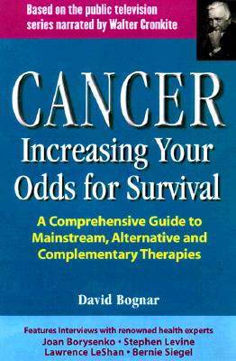 【预订】Cancer -- Increasing Your Odds for Survival: A