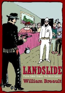 【预售】Landslide: Padre Silver Draws the Black Spade